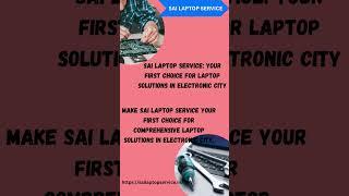 "Top-Rated Laptop Repair in Electronic City | Sai Laptop Service Center - Phase 1 & 2"