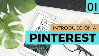 Curso Básico de Pinterest - Introducción a Pinterest - Clase Nº1