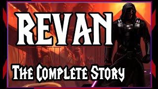 REVAN - THE COMPLETE STORY