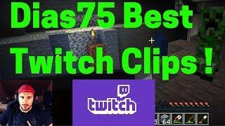 Dias75 TV Best Twitch Clips !