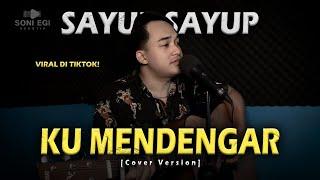 VIRAL TIKTOKSAYUP-SAYUP KU MENDENGAR | SULTAN - BERPISAH DI UJUNG JALAN [COVER GITAR] BY. SONI EGI