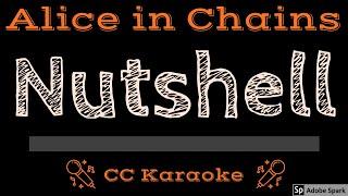 Alice in Chains • Nutshell (CC) [Karaoke Instrumental Lyrics]