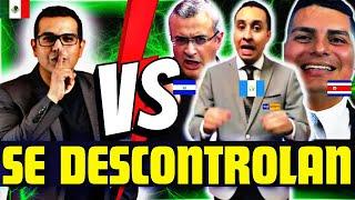 Periodista MEXICANO vs CENTROAMERICANOS DEBATE CALIENTEMEXICO SUPERIOR