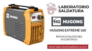 HUGONG EXTREME 160 prova di saldatura in continuo con elettrodi rutili E6013 Ø2,5 mm