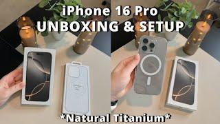 iPhone 16 Pro Unboxing + Setup | Testing Camera Button + First Impressions *natural titanium*