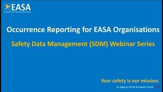 Occurrence Reporting for EASA Organisations Workshop — 6 November 2024