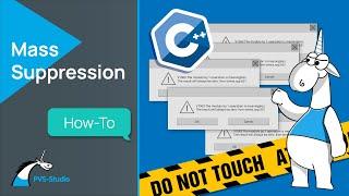 How to Use Mass Suppression in PVS-Studio for C++?
