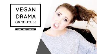 VEGAN DRAMA ON YOUTUBE // PLANT BASED BRIDE