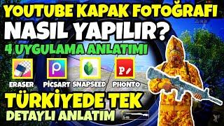 YOUTUBE'DA KAPAK FOTOĞRAFI NASIL YAPILIR? TELEFONDAN(2024) Eraser&Picsart&Snapseed&Phonto