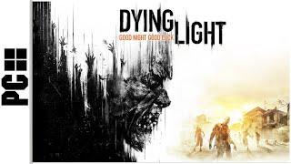 Longplay - Dying Light