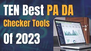 10 Best PA DA Checker Tools Of 2023