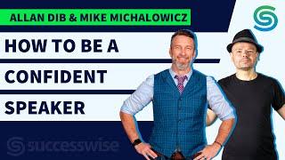 How To Be a Better Speaker with Mike Michalowicz and Allan Dib