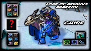 Lord of Avernus Abaddon Guide | Артас в тёмном обличии | Имба Аганим