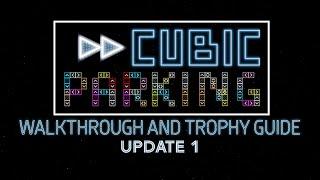 Cubic Parking - Update 1 - Walkthrough | Trophy Guide | Achievement Guide