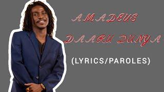 Amadeus "Daaru Dunya" (Lyrics/Paroles)