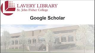 Lavery Library: Intro to Google Scholar