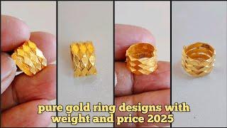 pure gold ring designs with weight and price 2025