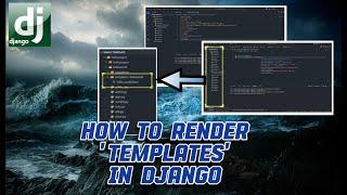 How to Render Templates in Django 