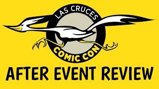 Las Cruces Comic Con 2024 review