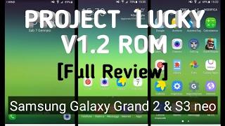 Project Lucky v1.2 rom review | Galaxy Grand 2 & S3 Neo |