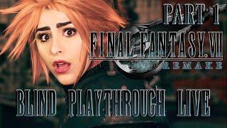 FIRST TIME EVER PLAYING FINAL FANTASY | PART 1|  Final Fantasy VII Remake Blind Playthrough