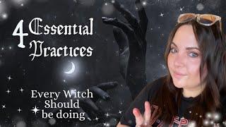  4 Things Every Witch Should Know How to Do | Vital practices for the beginner practitioner 