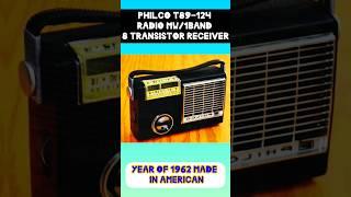 made in American 1962 model Philco T-89/124AR 1 Band MW luxury receiver#viral #youtube