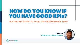 How do you know if you have good KPIs