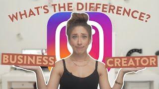 WHATS THE DIFFERENCE BETWEEN A BUSINESS & CREATOR ACCOUNT ON INSTAGRAM? | Which on should YOU have?