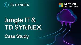 Jungle IT and TD SYNNEX case study