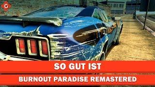 Burnout Paradise Remastered | Wie gut ist es?