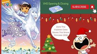 Dora The Explorer Dora Saves The Snow Princess 2008 VHS Opening & Closing