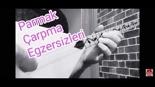 Parmak Çarpma Egzersizleri. (Bağlama Dersi) Fınger Exercises.