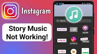 How To Fix Instagram Story Music Not Working (2024)