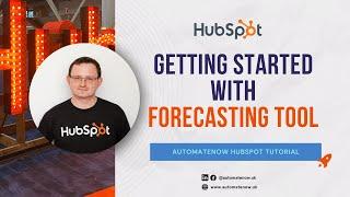 Getting Started with HubSpot Forecasting