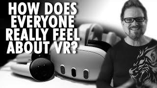 VR:  The Best & Worst About Virtual Reality - (BIG DISCUSSION)