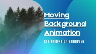 Moving Cloud Animation | CSS Moving Background