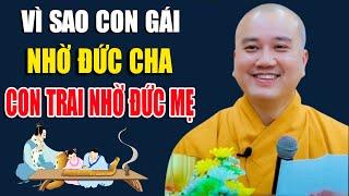 Vì Sao Con Gái Nhờ Đức Cha, Con Trai Nhờ Đức Mẹ ( Bài Giảng Rất Hay ) Pháp Thoại Thầy Thích Pháp Hòa