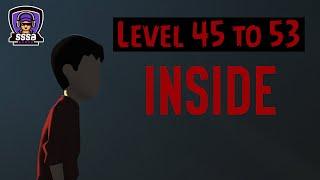 Playdead's INSIDE - Level 45 46 47 48 49 50 51 52 53 Walkthrough Amazing