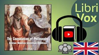 The Consolation of Philosophy by Anicius Manlius Severinus BOETHIUS | Full Audio Book