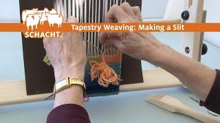 Tapestry Weaving: Making a Slit