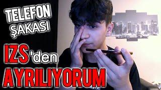 İZS'den AYRILIYORUM | Telefon Şakası - Sametizs , Ruzgarlive