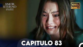 Amor Eterno Capítulo 83 (Doblado En Español)