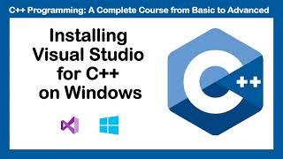 Installing Visual Studio for C++ on Windows