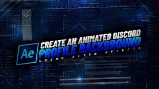 How to create an Animated Discord Profile Banner using After Effects