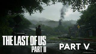 The Last of Us Part II - Part 5 - MOVIE THEATER