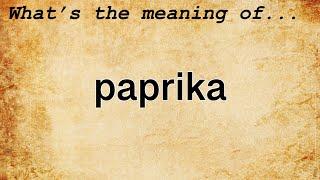 Paprika Meaning | Definition of Paprika