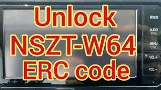 РАЗБЛОКИРОВКА НАВИГАТОРА TOYOTA NSZT-W64 ПО ERC CODE!!! UNLOCKING NSZT-W64 BY ERC CODE!!!