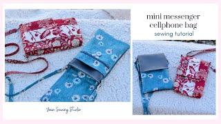 mini messenger phone bag - sewing tutorial - 2 versions, patchwork and solid