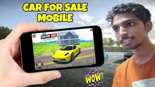 CAR FOR SALE SIMULATOR IN MOBILE | PART 1